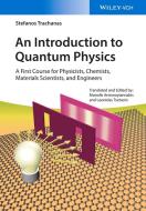 An Introduction to Quantum Physics di Stefanos Trachanas edito da Wiley VCH Verlag GmbH