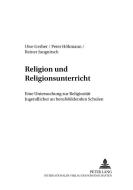 Religion und Religionsunterricht di Uwe Gerber, Peter Höhmann, Reiner Jungnitsch edito da Lang, Peter GmbH