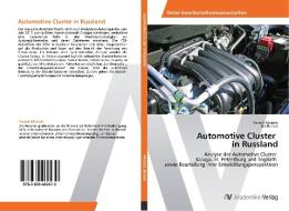 Automotive Cluster   in Russland di Yannik Michels, Jan Becker edito da AV Akademikerverlag