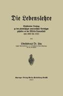 Die Lebenslehre di Reinhold Leu edito da Springer Berlin Heidelberg