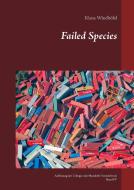 Failed Species di Klaus Windhöfel edito da Books on Demand