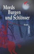 Mords Burgen und Schlösser edito da Books on Demand