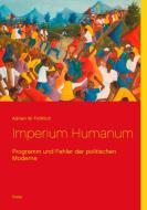 Imperium Humanum di Adrian W. Fröhlich edito da Books on Demand