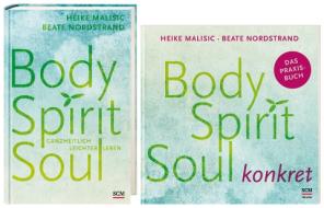 Paket "Body, Spirit, Soul" di Heike Malisic, Beate Nordstrand edito da SCM Hänssler