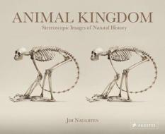 Animal Kingdom di Jim Naughten edito da Prestel