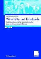 Wirtschafts- Und Sozialkunde di Manfred Wunsche edito da Gabler Verlag