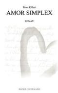 Amor Simplex di Peter Killert edito da Books On Demand