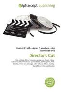Director's Cut di #Miller,  Frederic P. Vandome,  Agnes F. Mcbrewster,  John edito da Vdm Publishing House