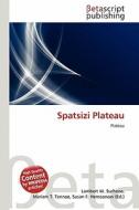 Spatsizi Plateau edito da Betascript Publishing