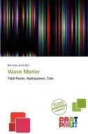 Wave Motor edito da Crypt Publishing