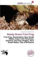 Dainty Green Tree Frog edito da Anim Publishing