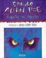 Edgar Allan Poe: Cuentos de Miedo di Edgar Allan Poe, Nivio Lopez Vigil edito da Susaeta Publishing, Inc.