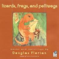 Lizards, Frogs, and Polliwogs di Douglas Florian edito da VOYAGER PAPERBACKS