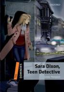 Thompson, L: Dominoes: Two: Sara Dixon, Teen Detective Audio di Lesley Thompson edito da OUP Oxford