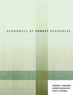 Economics of Forest Resources di Gregory Amacher edito da MIT Press