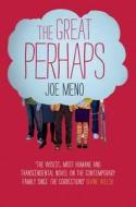 The Great Perhaps di Joe Meno edito da Pan Macmillan