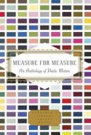 Measure for Measure: An Anthology of Poetic Meters di Annie Finch edito da EVERYMANS LIB