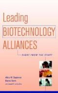 Leading Biotechnology Alliances di Alice M. Sapienza edito da Wiley-Blackwell
