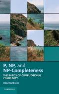 P, NP, and NP-Completeness di Oded Goldreich edito da Cambridge University Press