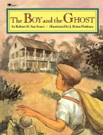 The Boy and the Ghost di Robert D. San Souci edito da Aladdin