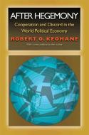 After Hegemony di Robert O. Keohane edito da Princeton University Press
