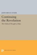 Continuing the Revolution di John Bryan Starr edito da Princeton University Press