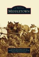 Middletown di Christine Haverington edito da ARCADIA PUB (SC)