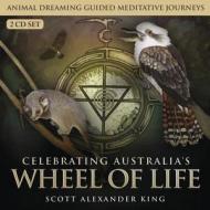 Celebrating Australia's Wheel of Life CD Set di Scott Alexander King edito da Llewellyn Publications