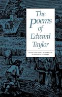 The Poems of Edward Taylor di Edward Taylor edito da University of N. Carolina Press