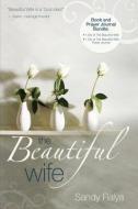 The Beautiful Wife Book and Prayer Journal Bundle di Sandy Ralya edito da KREGEL PUBN