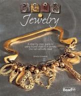 A Step-by-step Guide To Using Found Objects In Jewelry You Can Actually Wear di Brenda Schweder edito da Kalmbach Books