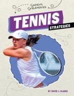 Tennis Strategies di David J. Clarke edito da SPORTSZONE