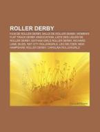 Roller Derby: Film De Roller Derby, Sall di Source Wikipedia edito da Books LLC, Wiki Series