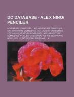 Dc Database - Alex Nino Penciler: Advent di Source Wikia edito da Books LLC, Wiki Series
