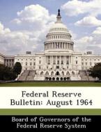 Federal Reserve Bulletin edito da Bibliogov