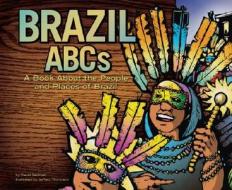 Brazil ABCs: A Book about the People and Places of Brazil di David Seidman edito da Picture Window Books