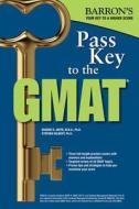 Pass Key to the GMAT di Bobby Umar, Carl S. Pyrdum edito da Barron's Educational Series