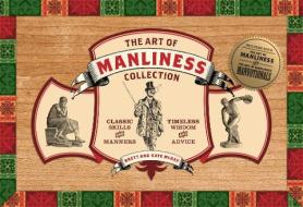 Art of Manliness Collection di Brett McKay, Kate McKay edito da F&W Publications Inc