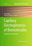 Capillary Electrophoresis of Biomolecules edito da Humana Press