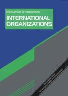 Encyclopedia of Associations International Organizations: An Associations Unlimited Reference edito da Gale Cengage