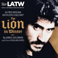 The Lion in Winter di James Goldman edito da LA Theatre Works