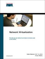 Network Virtualization di Victor Moreno, Kumar Reddy edito da Pearson Education (us)