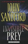 Invisible Prey di John Sandford edito da Large Print Press