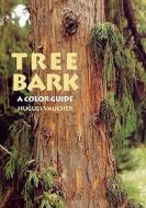 Tree Bark di Hugues Vaucher edito da Timber Press