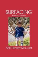 Surfacing di April Hensley-McCullar edito da America Star Books
