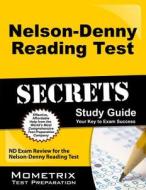 Nelson-Denny Reading Test Secrets Study Guide: ND Exam Review for the Nelson-Denny Reading Test di ND Exam Secrets Test Prep Team edito da MOMETRIX MEDIA LLC