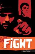 Fight di Dee Phillips edito da Saddleback Educational Publishing, Inc.