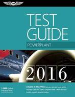 Powerplant Test Guide di ASA Test Prep Board edito da Aviation Supplies & Academics Inc