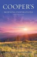 Cooper's Morning Inspirations di Elder Tyrone D. Cooper -. Chaplain edito da XULON PR