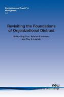 Revisiting the Foundations of Organizational Distrust di Shiau-Ling Guo, Fabrice Lumineau, Roy J. Lewicki edito da Now Publishers Inc